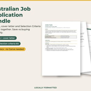 May include: Australian Job Application Bundle featuring a resume, cover letter, and STAR selection criteria kit. Includes text: Australian Job Application Bundle, Resume, cover letter and Selection Criteria STAR kit together, Word .docx - no Canva needed, LOCALLY FORMATTED.