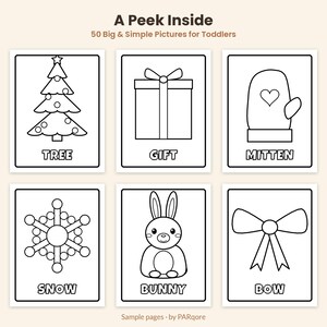 May include: A coloring book titled A Peek Inside 50 Big & Simple Pictures for Toddlers featuring six black and white line art pages with illustrations of a tree, gift, mitten, snowflake, bunny, and bow, each labeled with its name.