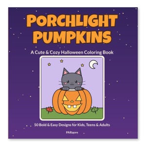May include: A square coloring book titled Porchlight Pumpkins: A Cute & Cozy Halloween Coloring Book. The purple cover features a central illustration of a gray cat sitting inside an orange jack-o'-lantern, with 50 Bold & Easy Designs for Kids, Teens & Adults by PARqore.