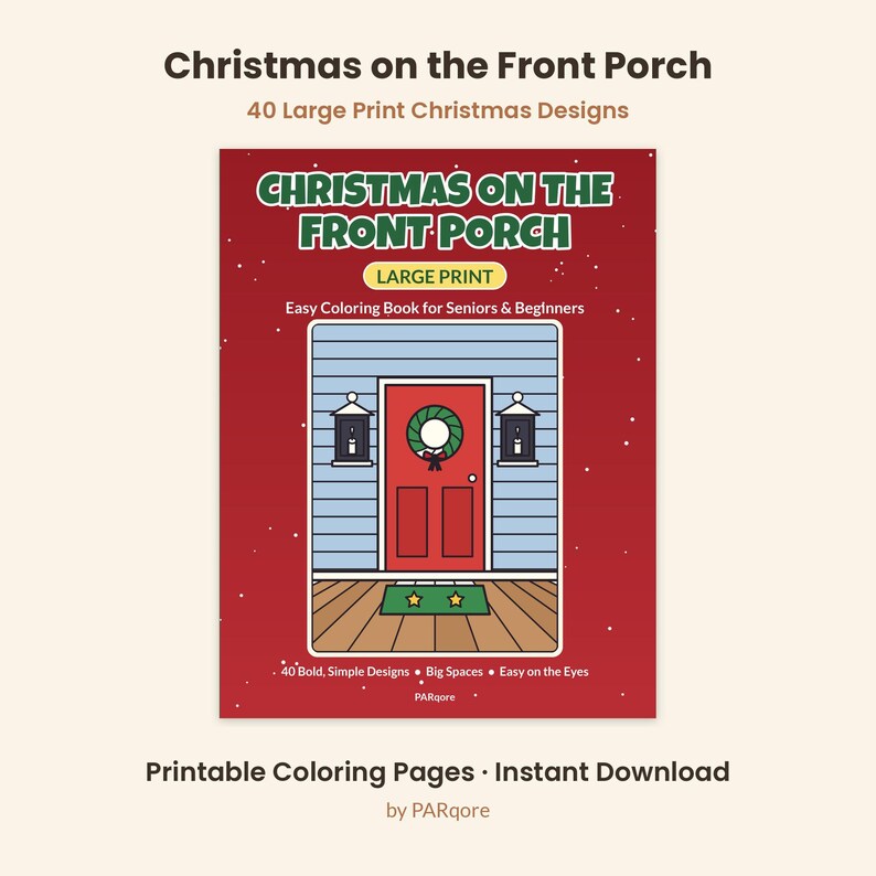 May include: A coloring book titled Christmas on the Front Porch featuring 40 large print designs. The cover shows a red door with a wreath, blue siding, and a green doormat on a porch. Text includes Easy Coloring Book for Seniors & Beginners.