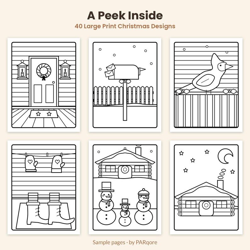 May include: A coloring book titled A Peek Inside 40 Large Print Christmas Designs featuring six black and white line art pages. Illustrations include a front door, a mailbox, a bird on a fence, mittens and boots, snowmen, and a cabin.
