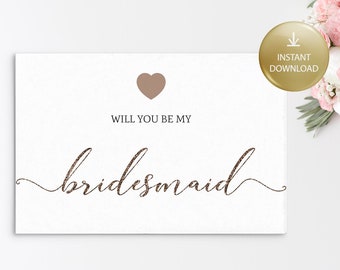 Will You Be My Bridesmaid Printable Card, Best Man, Groomsman, Godfather, Godmother, Flower Girl, Maid Of Honor, Usher, Witness Card