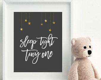 Sleep Tight Tiny One -8x10 Printable Nursery Art