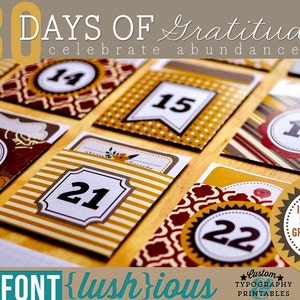 Può includere: Biglietti decorativi con numeri e la scritta "30 Days of Gratitude". I biglietti presentano vari motivi, tra cui strisce e disegni floreali, con una palette di colori marrone, oro e bianco. È presente anche il testo "Font {lush}ious".