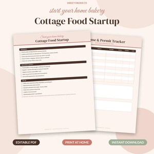 May include: A digital Cottage Food Startup planner with two pages featuring checklists for research, registration, and setup, plus a License and Permit Tracker. The document includes the text Sweet Order Co and Cottage Food Startup.