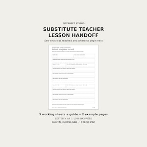 May include: A digital document titled Substitute Teacher Lesson Handoff by Tidysheet Studio. The page features an Actual Progress Record form with fields for class details, lesson status, and notes. Includes 5 working sheets, a guide, and 2 examples.