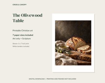 Bodegón de pan rústico, arte cristiano imprimible, con y sin versículos bíblicos, 7 tamaños de papel con borde, The Olivewood Table