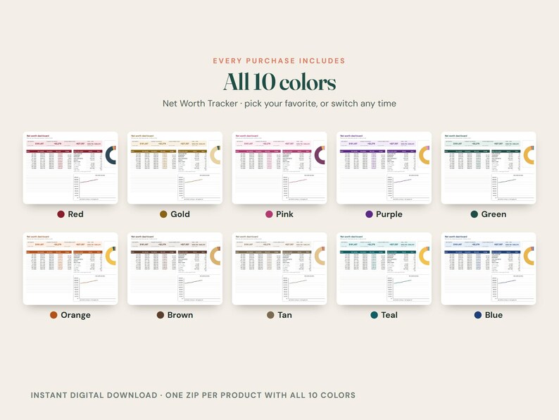 Pu&ograve; includere: Un modello di foglio di calcolo per il monitoraggio del patrimonio netto disponibile in dieci diversi temi di colore, tra cui rosso, oro, rosa, viola, verde, arancione, marrone, marrone chiaro, verde acqua e blu, con tabelle e grafici.