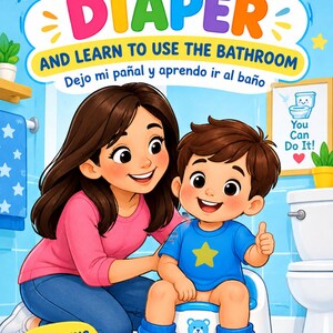 I Leave My Diaper and Learn to Use the Bathroom / I leave my diaper and learn to go to the bathroom