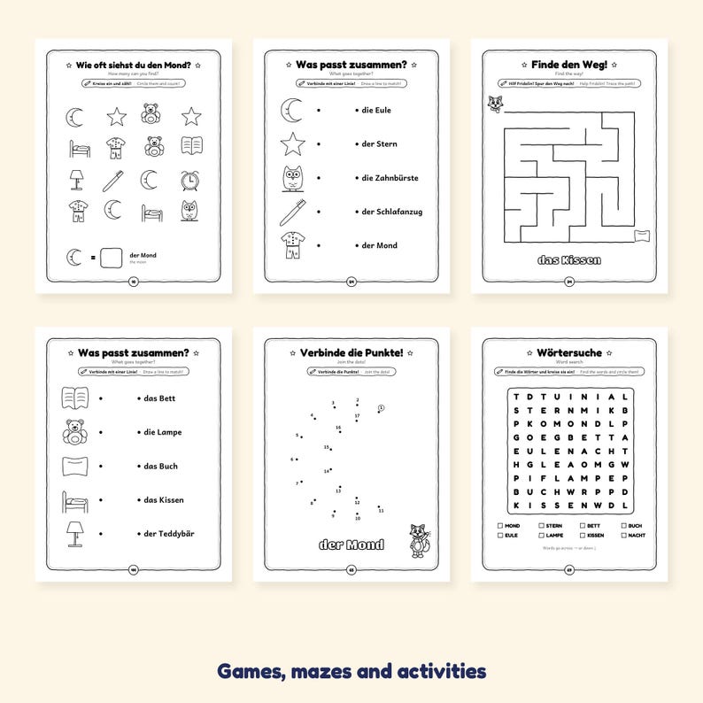 May include: A collection of six black and white activity sheets featuring educational games for children, including counting, matching, mazes, dot-to-dot, and word search puzzles with German text labels like der Mond, das Kissen, and das Bett.