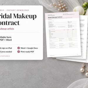 May include: A digital template for a Bridal Makeup Contract featuring a white document with black text, including sections for client details, service lists, and policies. The document is presented as a fillable PDF and Word file.