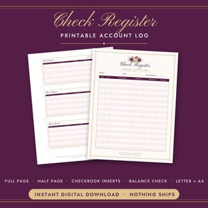 May include: A printable check register account log featuring a floral header, columns for date, description, payment, deposit, and balance. The document includes a full-page layout and a sheet with three smaller checkbook inserts.