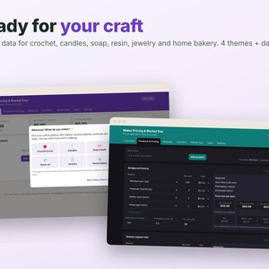 May include: A digital interface titled Maker Pricing & Market Day displayed on two overlapping screens. The software features a welcome modal with icons for crochet, candles, soap, resin, jewelry, and home bakery, alongside a dark mode dashboard.