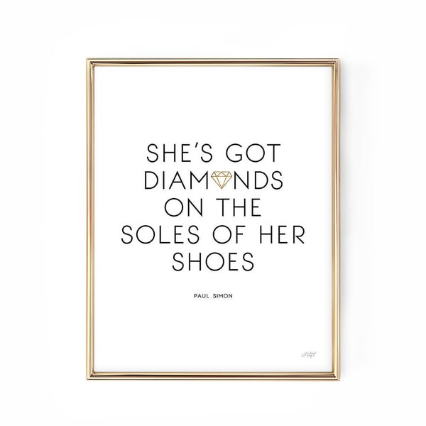 Paul Simon Lyrics - Diamonds on the Soles of Her Shoes - Art Print