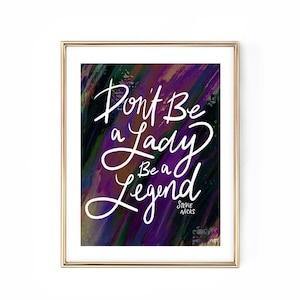 Stevie Nicks Quote Don't be a Lady, Be a Legend Black/Purple Palette Art Print image 1