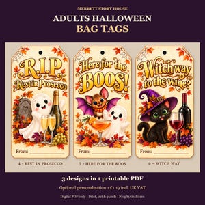 Adult Halloween Bag Tags Printable, 3 Designs, Rest in Prosecco, Here for the Boos, Optional Personalisation image 1