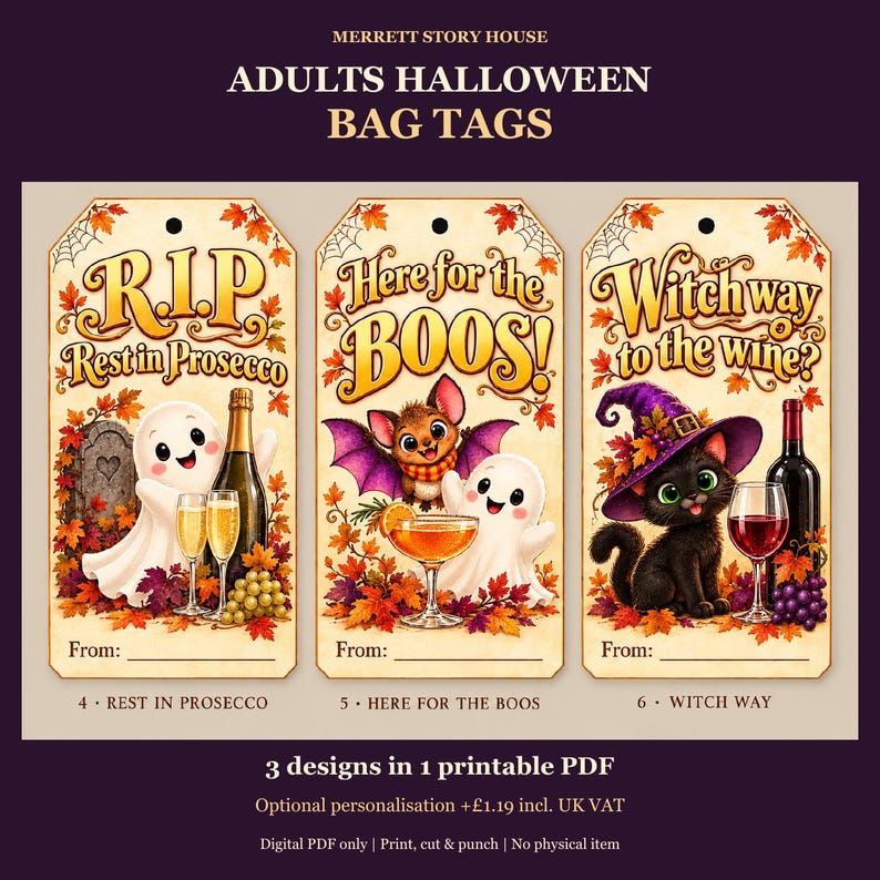 Adult Halloween Bag Tags Printable, 3 Designs, Rest in Prosecco, Here for the Boos, Optional Personalisation image 1