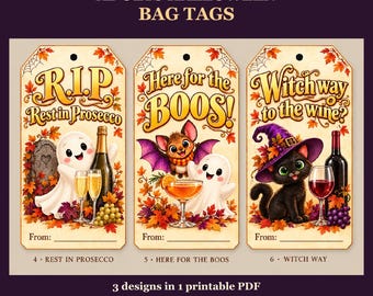 Adult Halloween Bag Tags Printable, 3 Designs, Rest in Prosecco, Here for the Boos, Optional Personalisation