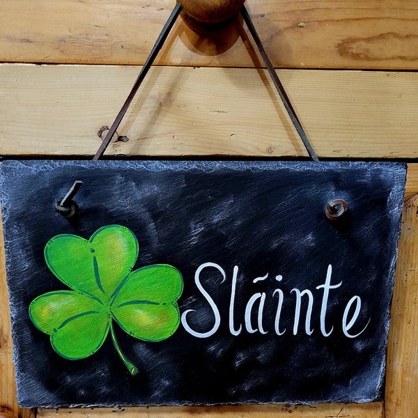 Irish Welcome sign,St. Patrick's Day sign,Slainte sign,shamrock decor,irish decor,handpainted slate,door hanger,painted slate