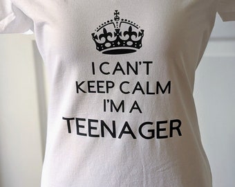 Can't Keep Calm, Teenager