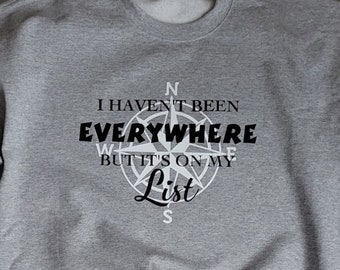 I Haven't Been everywhere But its On My List Off Shoulder