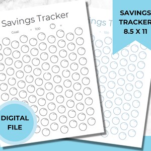 May include: A white paper savings tracker sheet featuring the text Savings Tracker, Goal, and 100, with a grid of empty circles for tracking progress. A blue banner overlay displays the text SAVINGS TRACKER 8.5 X 11 and DIGITAL FILE.