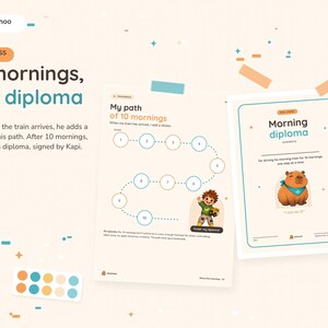 May include: A progress chart titled 10 mornings, one diploma featuring a path with ten numbered circles for stickers and a matching diploma certificate. The design includes a cartoon capybara character and a child with a toy train.