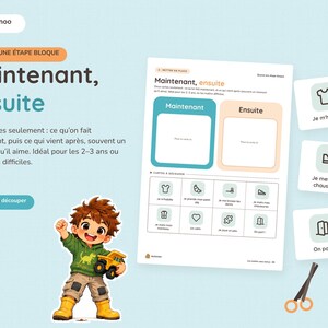 May include: A printable educational activity sheet titled Maintenant, ensuite featuring two blank boxes for sequencing tasks, accompanied by eight cut-out cards with icons for daily routines and a cartoon illustration of a child holding a toy truck.