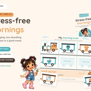 May include: A printable morning routine chart for children titled Stress-free mornings, featuring a cartoon girl named Lila, a train graphic labeled My morning train, and various task cards showing daily activities like brushing teeth and getting dressed.