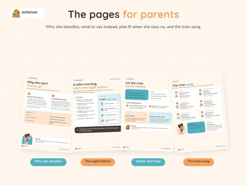 May include: Four informational pages titled The pages for parents with the logo autonoo. The content includes Why she can't hurry up, A calm morning starts the night before, Let the train do the talking, and The train song with illustrations.