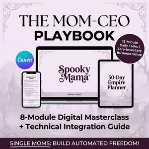 以下が含まれることがあります： The Mom-CEO Playbookデジタルマスタークラスセットには、Spooky Mamaブランド、30-Day Empire Planner、技術ガイドを表示するノートパソコン、タブレット、スマートフォンが含まれています。紫色のトーン、テキスト、Canvaロゴが明るい背景にデザインされています。