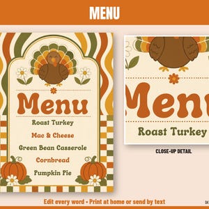 May include: A Thanksgiving menu card featuring a brown turkey illustration, orange pumpkins, and white flowers. The text reads Menu, Roast Turkey, Mac & Cheese, Green Bean Casserole, Cornbread, and Pumpkin Pie in a retro font style.