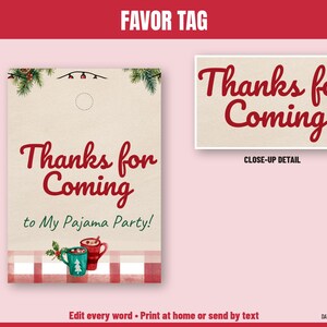 May include: A rectangular favor tag with a cream background, red text reading Thanks for Coming to My Pajama Party!, and a red and white plaid border. The design features watercolor illustrations of two mugs and pine branches.