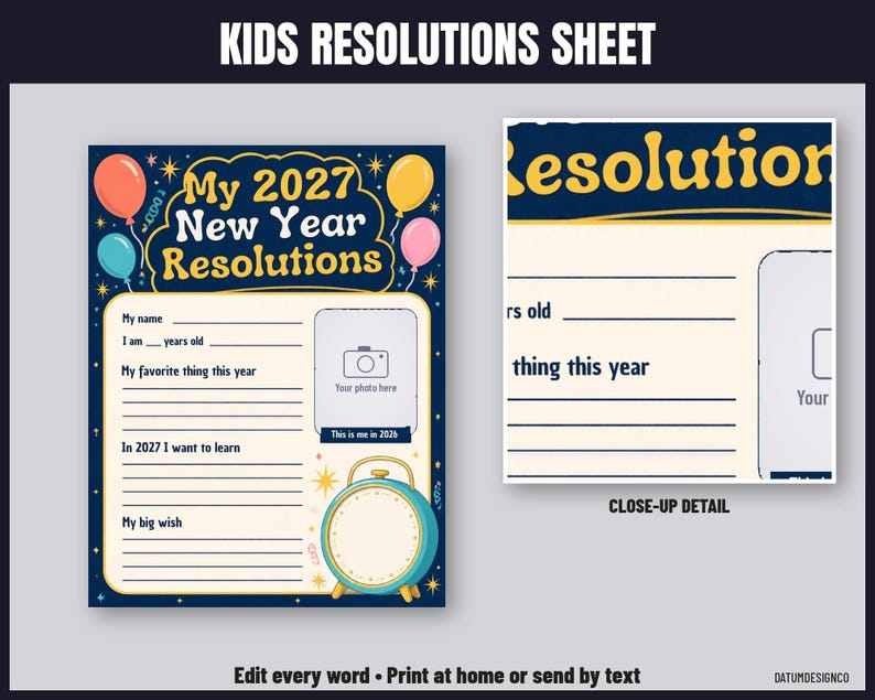 May include: A Kids Resolutions Sheet for 2027 featuring a dark blue background with colorful balloons, stars, and a clock illustration. The template includes lines for name, age, favorite things, learning goals, a big wish, and a photo frame.