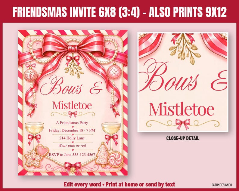 Pode incluir: Um convite para uma festa de Natal com um grande la&ccedil;o &agrave;s riscas rosa e vermelho, visco, fios de p&eacute;rolas e bolachas natal&iacute;cias. O texto diz Bows & Mistletoe, A Friendsmas Party, Friday, December 18 - 7 PM, 214 Holly Lane, Wear pink or red, e RSVP to Jane 555-123-4567.