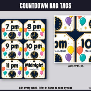 May include: A set of six rectangular countdown bag tags with rounded corners, featuring clocks, colorful balloons, and gold stars. Each tag displays a specific time from 7 pm to Midnight, with text instructions like Open Me: Game Time.