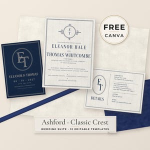 May include: A wedding stationery suite featuring a navy blue save the date card, a white invitation, and a details card with monogrammed crests. The text includes names Eleanor Hale and Thomas Whitcombe, dates, and venue details. A circular badge reads FREE CANVA, and a label at the bottom displays Ashford Classic Crest Wedding Suite 12 Editable Templates.