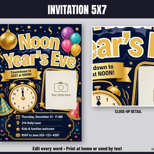 May include: A 5x7 invitation template for a Noon Year's Eve party on a dark blue background with gold text, a disco ball, balloons, and a clock set to noon. It includes a photo placeholder, event details, and confetti graphics.