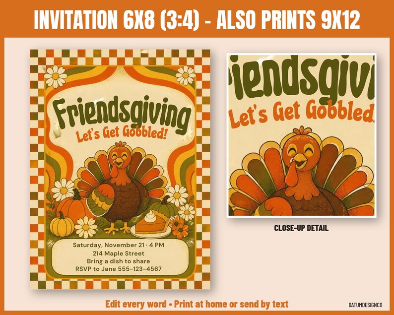 May include: A Friendsgiving invitation card featuring a turkey, pumpkins, and a slice of pie. The text reads Friendsgiving, Let's Get Gobbled!, Saturday, November 21 - 4 PM, 214 Maple Street, Bring a dish to share, and RSVP to Jane 555-123-4567.