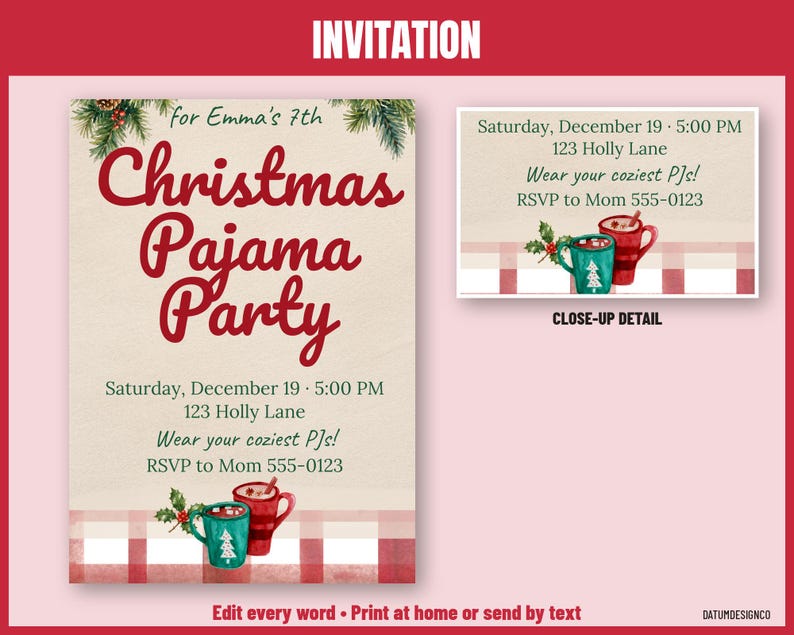 May include: A Christmas Pajama Party invitation for Emma's 7th birthday featuring red text, a cream background, and a red and white buffalo plaid border. The design includes watercolor illustrations of two mugs and holly.