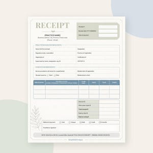 May include: A printable receipt template featuring sections for practice name, practitioner information, client details, and a service table with columns for date, description, length, fee, tax, and total. Includes payment method checkboxes and a signature line.