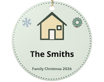 Personalized Family Christmas Ornament 2026, Custom Family Name Ceramic Ornament, Housewarming Gift, New Home Keepsake, Free Shipping
