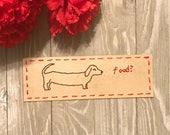 Dachshund Bookmark - Hand Embroidered Bookmark - Paper Gift - Daschshund lover gift