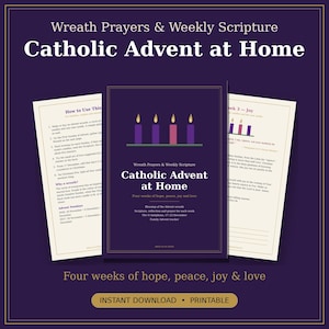 Puede incluir: Una guía digital titulada Catholic Advent at Home con Wreath Prayers & Weekly Scripture. La portada muestra cuatro velas, tres moradas y una rosa, sobre el texto Four weeks of hope, peace, joy & love. Dos páginas interiores son visibles.