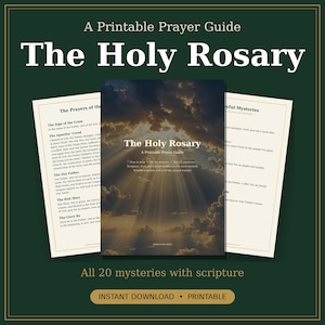 May include: A printable prayer guide titled The Holy Rosary, featuring three pages with text. The central page displays a cloudy sky with light rays and the title The Holy Rosary, A Printable Prayer Guide, All 20 mysteries with scripture.