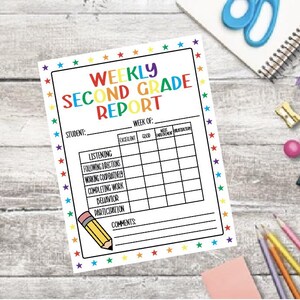 May include: A brightly coloured weekly second grade report sheet with a star border. The report includes sections for student details, and assessment of listening, following instructions, and participation. A pencil illustration is included.