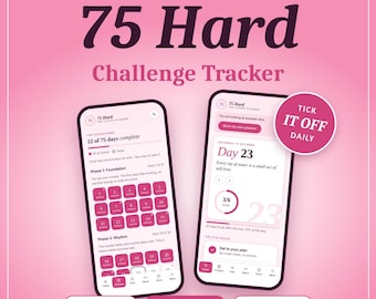 Op de afbeelding: Een interactieve digitale planner voor de 75 Hard Challenge Tracker weergegeven op twee smartphones. De interface heeft roze en witte kleurenschema's met dagelijkse voortgangsroosters, takenlijsten en een ronde badge met de tekst TICK IT OFF DAILY.