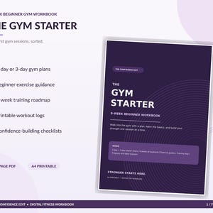 May include: A 30-page A4 digital fitness workbook titled The Gym Starter. The dark purple cover features white text detailing an 8-week beginner training roadmap, 2-day or 3-day gym plans, exercise guidance, workout logs, and confidence-building checklists.