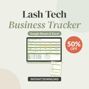May include: A digital Lash Tech Business Tracker for Google Sheets and Excel. The display shows a dashboard with financial data and appointment logs. A smaller document page is below the screen. Text includes Lash Tech Business Tracker.
