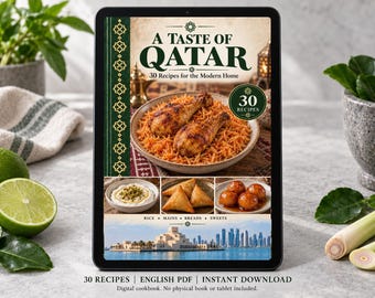 May include: A digital cookbook titled A Taste of Qatar: 30 Recipes for the Modern Home, displayed on a tablet screen. The cover features a bowl of chicken and rice, smaller dishes of appetisers and sweets, and a skyline of Doha, Qatar.